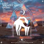 Cafe De Anatolia, KVM – Lost Without You (Juda)