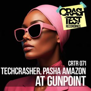 Techcrasher, Pasha Amazon – At Gunpoint