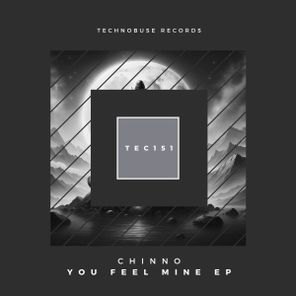 Chinno – You Feel Mine EP