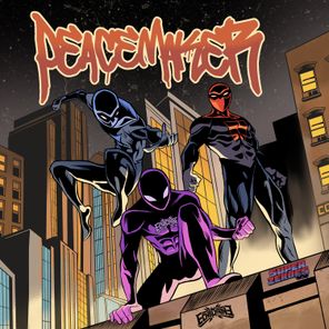 Echo Drone, Super Zeroes – Peacemakers