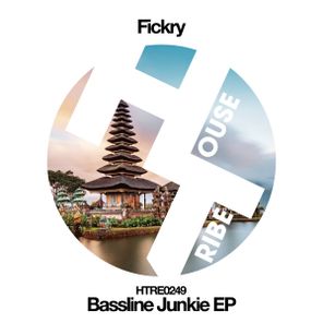 Fickry – Bassline Junkie EP