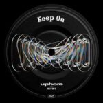 UPHORA, Kiiwi – Keep On