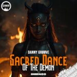 DANNY GRØØVE (H) – Sacred Dance Of The Demon