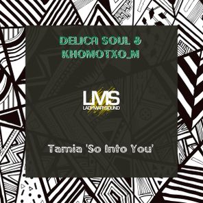 Khomotxo_M, Delica Soul - Tamia So Into You (Main Mix 2025) 1 Khomotxo_M, Delica Soul – Tamia So Into You (Main Mix 2025)