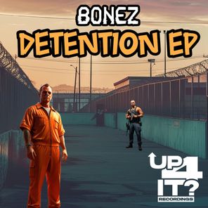 Bonez – Detention EP