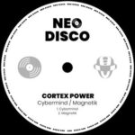 Cortex Power – Cybermind / Magnetik