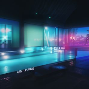 PCTURE – Late