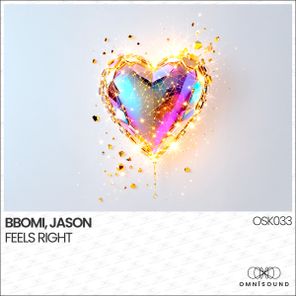 JASON, BBOMI – Feels Right