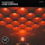 Alexound (H) – Lose Control