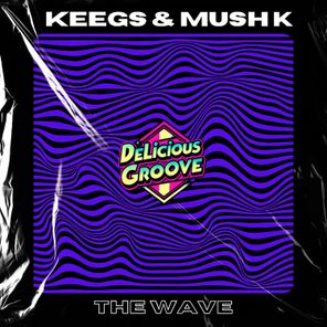 Mush K, Keegs – The Wave