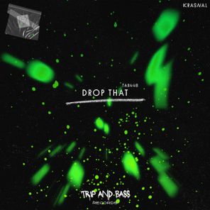 KRASNAL – Drop That