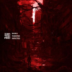 Baseli, Thirstee – Infected