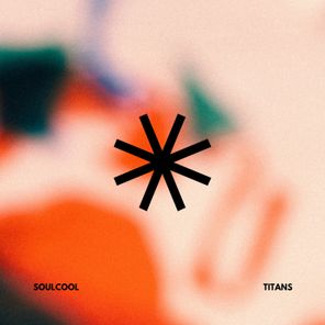 Soulcool - Titans 1 Soulcool – Titans