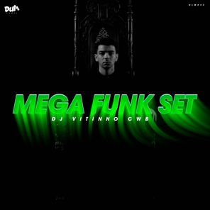 Dj Vitinho CWB – Mega Funk Set