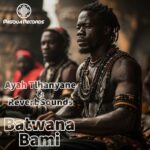 ReverbSounds, Random Thoughts – Bantwana Bami