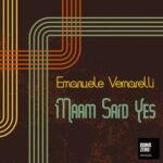 Emanuele Vernarelli – Maam Said Yes
