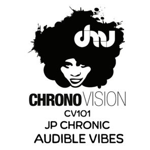 JP Chronic – Audible Vibes