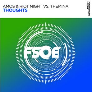 Amos & Riot Night, Themina – Thoughts