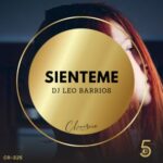 Dj Leo Barrios – Sienteme