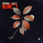 Skyfade, Elly E – Blind
