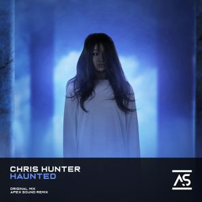 Apex Sound, Chris Hunter – Haunted