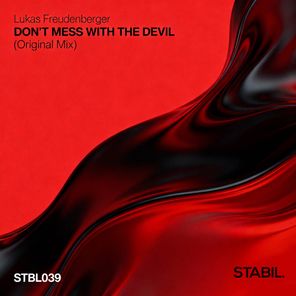 Lukas Freudenberger – Don´t Mess with the Devil