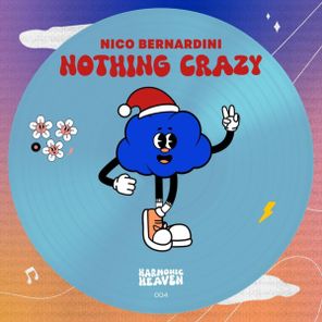 Nico Bernardini – Nothing Crazy