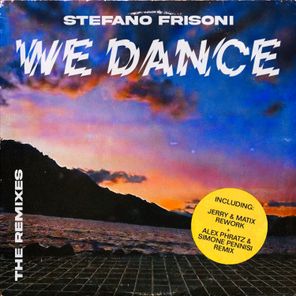 Stefano Frisoni, Alex Phratz – We Dance