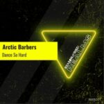Arctic Barbers – Dance So Hard