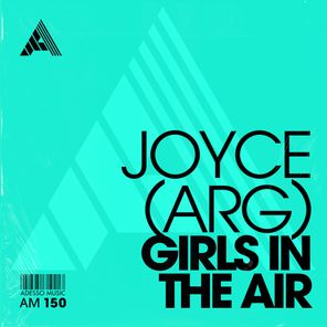 JOYCE (ARG) - Girls In The Air 1 JOYCE (ARG) – Girls In The Air