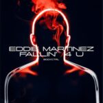 Eddie Martinez – Fallin’ 4 U