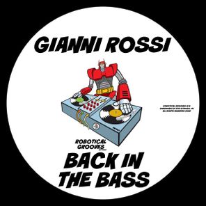 Gianni Rossi – Back In The Bass