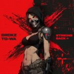 Drokz, To-Wa – Striking Back