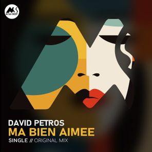 David Petros, M-Sol DEEP – Ma Bien Aimee
