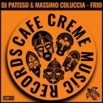 DJ Patisso, Massimo Coluccia – Frio