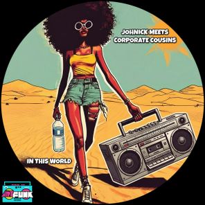 JohNick, Corporate Cousins – In This World