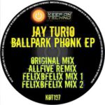 ALLFIVE, Jay Turio – Ballpark Phonk EP