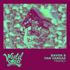 Yan Vargas, Bavok – Tripiey