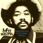 Johnny Clarke, JoFes SkillzMen – Peace And Love In The Ghetto