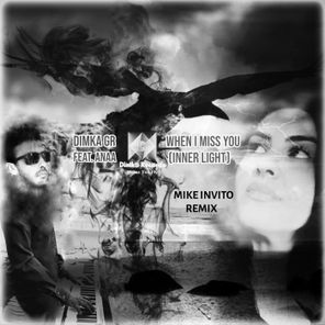 ANAA, Mike Invito – When You Miss (Inner Light)