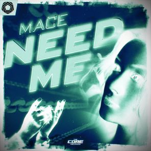 Mace – Need Me