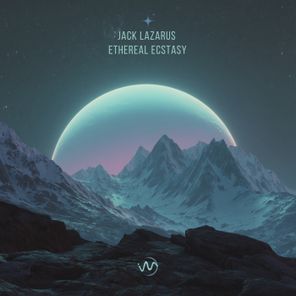 Jack Lazarus – Ethereal Ecstasy