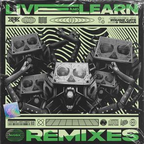 Zombie Cats, Nemean – Live & Learn (Zombie Cats & Nemean Remix)