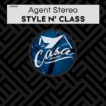 Agent Stereo – Style n’ Class