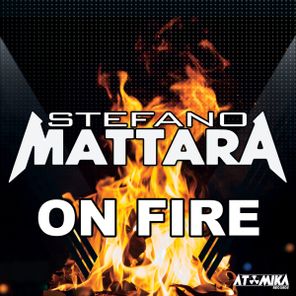 Stefano Mattara – On Fire