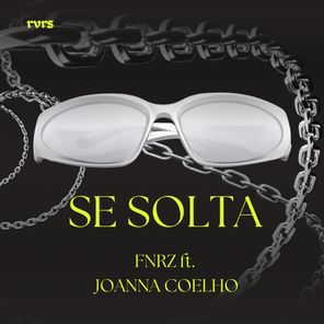 Joanna Coelho, fnrz – Se Solta