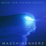 DJ Jon Doe, Maschinenherz – Mehr Von Diesem Gefühl (DJ Jon Doe Mix)