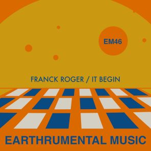 Franck Roger – It Begin