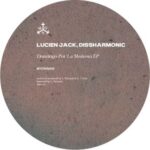 Lucien Jack, Dissharmonic – Domingo Por La Mañana