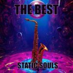 Owen The Saint, Static Souls – The Best